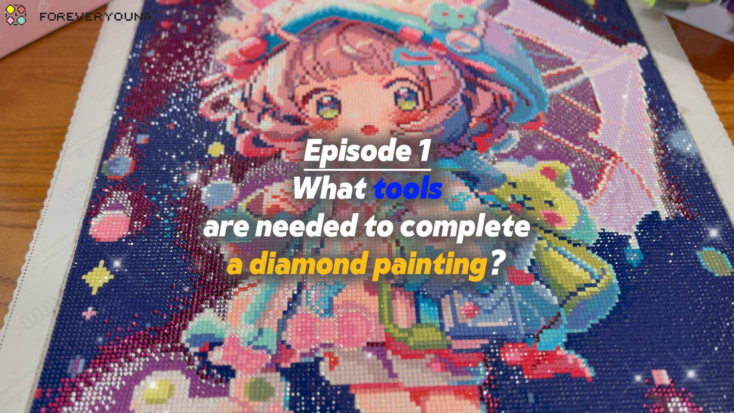 What Tools Do You Need for Diamond Painting? - Forever Young®️ DIY