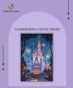 Glimmering Castle Night - Forever Young®️ DIY - 